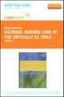 Nursing Care of the Critically Ill Child - Elsevier eBook on Vitalsource (Retail Access Card) Cover Image