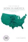 The Future of Work in America (Class in America) By Jd Duchess Harris Phd, Kari A. Cornell Cover Image