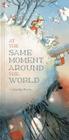 At the Same Moment, Around the World By Clotilde Perrin Cover Image