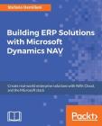 Building ERP Solutions with Microsoft Dynamics NAV By Stefano Demiliani Cover Image