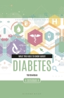 What You Need to Know about Diabetes By Tish Davidson Cover Image