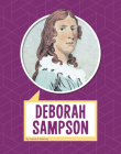 Deborah Sampson (Biographies) By Laura Murray Cover Image