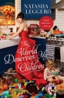 The World Deserves My Children By Natasha Leggero Cover Image