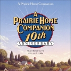 A Prairie Home Companion 10th Anniversary Lib/E Cover Image