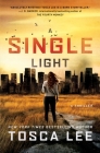 A Single Light: A Thriller (The Line Between #2) Cover Image