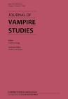 Journal of Vampire Studies: Vol. 1, No. 1 (2020) By Anthony Hogg (Editor), Andrew M. Boylan (Editor) Cover Image