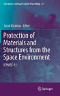 Protection of Materials and Structures from the Space Environment: Icpmse-11 (Astrophysics and Space Science Proceedings #47) By Jacob Kleiman (Editor) Cover Image