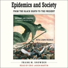 Epidemics and Society: From the Black Death to the Present (Open Yale Courses) Cover Image