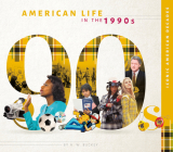 American Life in the 1990s By A. W. Buckey Cover Image
