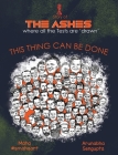 The Ashes: This Thing Can Be Done Cover Image