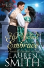 His Wicked Embrace (League of Rogues #6) By Lauren Smith Cover Image