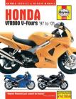 Honda VFR800 V-Fours '97-'01 (Haynes Service & Repair Manual) By Editors of Haynes Manuals Cover Image