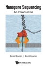 Nanopore Sequencing: An Introduction By Daniel Branton, David W. Deamer Cover Image