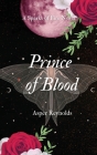 Prince of Blood (a sparks of fire novel) By Asper Reynolds Cover Image