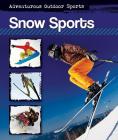 Snow Sports (Adventurous Outdoor Sports #5) Cover Image