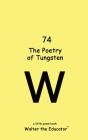 The Poetry of Tungsten Cover Image