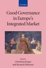 Good Governance in Europe's Integrated Market (Collected Courses of the Academy of European Law #1) Cover Image