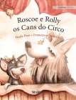 Roscoe e Rolly, os Cans do Circo: Galician Edition of 