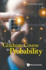 A Graduate Course in Probability Cover Image