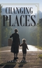 Changing Places By Janie Baetsle Cover Image