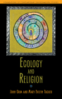 Ecology and Religion (Foundations of Contemporary Environmental Studies Series) Cover Image