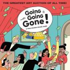 Going, Going, Gone!: A High-Stakes Board Game (Travel the World. Make 