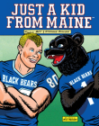 Just a Kid from Maine By Stephanie Mulligan, Matthew Mulligan, Rick Parker (Illustrator) Cover Image
