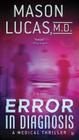Error in Diagnosis: A Medical Thriller Cover Image