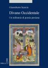 Divano Occidentale: Un Millennio Di Poesia Persiana (Alia #1) By Gianroberto Scarcia Cover Image