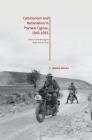Communism and Nationalism in Postwar Cyprus, 1945-1955: Politics and Ideologies Under British Rule Cover Image