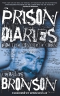 Prison Diaries By Charles Bronson Cover Image