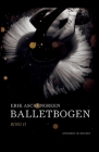 Balletbogen. Bind 2 By Erik Aschengreen Cover Image