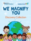 We Magnify You: Special Collection Edition By Generationlift Cover Image