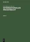 Internationales Privatrecht. Band 4 By Dieter Blumenwitz (Editor), Karl Firsching (Editor) Cover Image