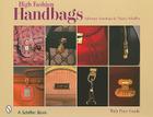 High Fashion Handbags: Classic Vintage Designs (Schiffer Book) Cover Image