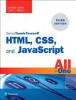 Html, Css, and JavaScript All in One: Covering Html5, Css3, and Es6, Sams Teach Yourself By Julie Meloni, Jennifer Kyrnin Cover Image