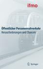 Öffentlicher Personennahverkehr: Herausforderungen Und Chancen Cover Image