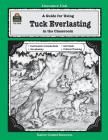 A Guide for Using Tuck Everlasting in the Classroom (Literature Units) Cover Image