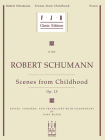 Schumann--Scenes from Childhood, Op. 15 (Fjh Classic Editions) Cover Image