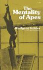 The Mentality of Apes By Wolfgang Kohler Cover Image