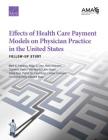 Effects of Health Care Payment Models on Physician Practice in the United States: Follow-Up Study Cover Image