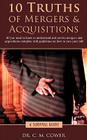 10 Truths of Mergers & Acquisitions: A Survival Guide By C. M. Cower Cover Image