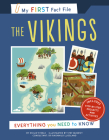 My First Fact File The Vikings: Everything you Need to Know By Philip Steele, Stef Murphy (Illustrator) Cover Image