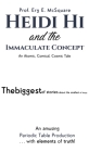 Heidi Hi and the Immaculate Concept By Prof Erg E. McSquare Cover Image