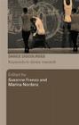 Dance Discourses: Keywords in Dance Research By Susanne Franco (Editor), Marina Nordera (Editor) Cover Image
