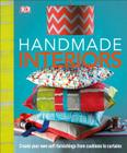 Handmade Interiors: Create Your Own Soft Furnishing from Cushion to Curtains Cover Image