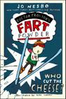 Who Cut the Cheese? (Doctor Proctor's Fart Powder) Cover Image