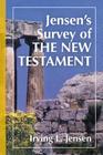 Jensen's Survey of the New Testament By Irving L. Jensen Cover Image