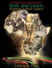Seek and Learn: Journeys in Black Legacy By Leticia A. Fitts Cover Image