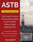 ASTB Study Guide 2018: Test Prep & Practice Test Questions Book for the ASTB-E Military Flight Aptitude Test By Test Prep Books Cover Image
